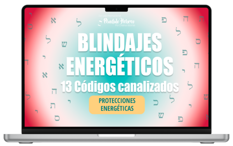 Blindajes Energéticos: 13 Códigos Canalizados