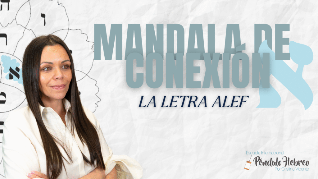 la letra alef la flor de las letras hebreas
